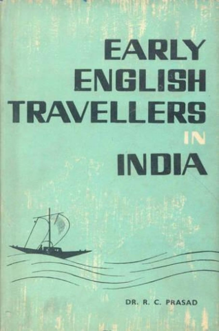 Early English Travellers In India