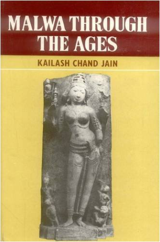Malwa Through The Ages: From