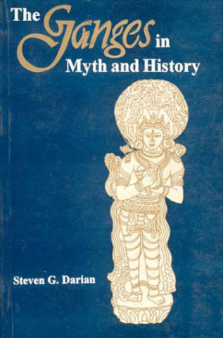 The Ganges In Myth And History