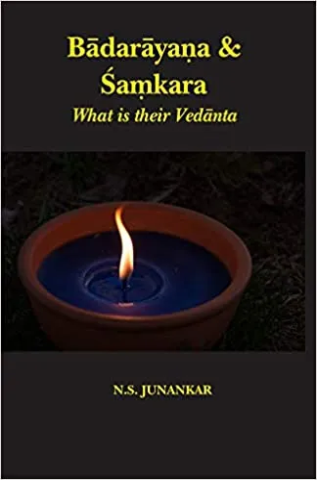 Badarayana and Samkara: What is their Vedanta