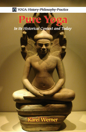 Pure Yoga: In Its Historical Context and Today